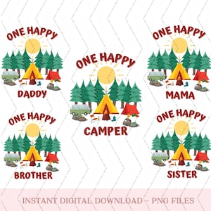 One Happy Camper PNG First Birthday png, Camping 1st Birthday png, One Happy Camper Matching Family png, Camp Mommy and Me png