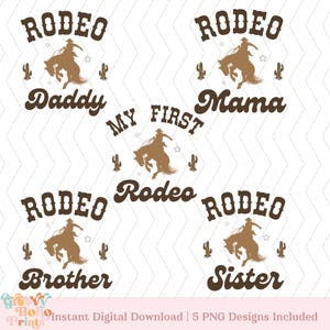 Western First Birthday PNG, My First Rodeo Family Matching Clipart, Cowboy Birthday PNG Files for Shirts, Digital Download