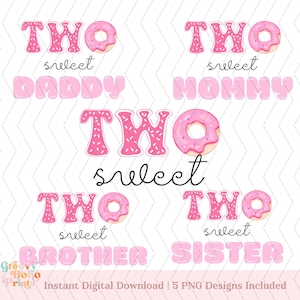 Two Sweet Donut Birthday Family PNG, 2nd Birthday Shirt Clipart for Mom Dad and Kid, Donut Theme Digital Download, Matching Birthday Design