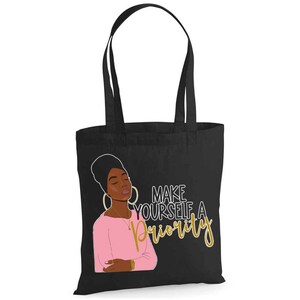 Make Yourself A Priority&#39; Tote Bag - Black Queen Tote Bag - Melanin Tote Bag-African American Tote Bag, Mother&#39;s Day Gift