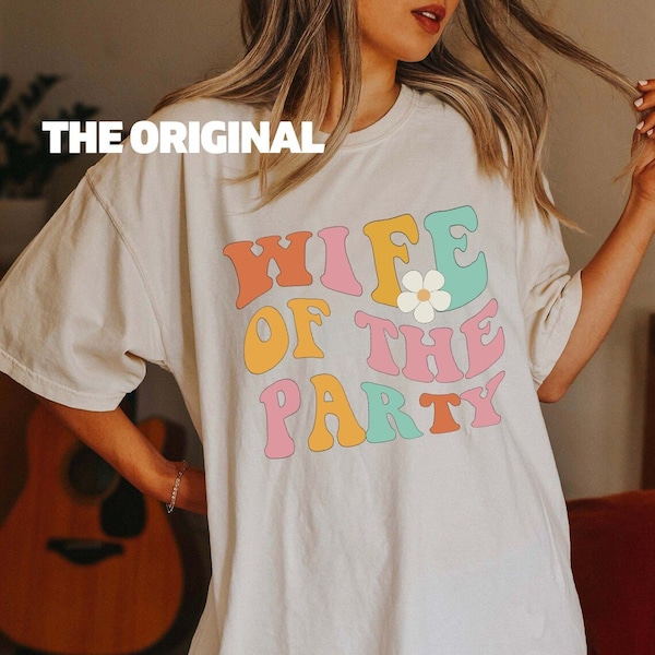 Wife of the party shirt retro bachelorette groovy bachelorette miami bachelorette team bride shirt dazed and engaged austin bachelorette