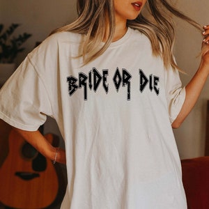 bride or die emo bachelorette rock and roll bachelorette party death do us party gothic bachelorette rock bachelorette edgy wedding