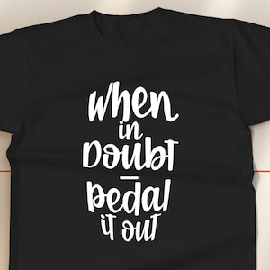 Inspiring Bike T-shirt for Single Speed Bike Enthusiasts, Fixie... Original Gift Idea for Cyclists, Bikers and Ride Lovers