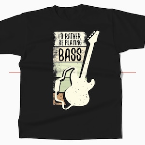 Funny Bass Guitar Graphic Tee shirt I’d rather be playing bass Musician Gift Vintage Music Tee for Men and Women retro colors premium cotton