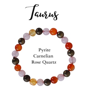 May include: Taurus zodiac bracelet with pyrite, carnelian, and rose quartz beads.