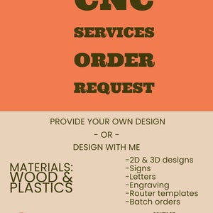 CNC services order request - CNC woodworking services - custom signs - engraving - cnc services  -  3D modeling