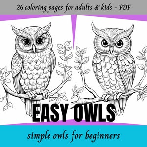 Easy Owls, Coloring Pages for Adults & Kids / 26 Printable Pages ...