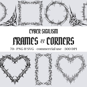 May include: A collection of black and white digital frames and corners with a gothic aesthetic. The designs include circular, square, and heart-shaped frames, all featuring a barbed wire motif. The text "CYBER SIGILISM FRAMES & CORNERS" is displayed.