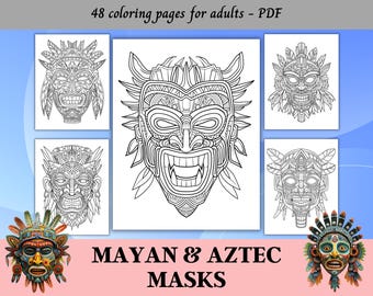 Mayan & Aztec Masks, Coloring Pages for Adults / 48 Printable Pages / Instant Download / Personal Use