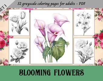 Blooming Flowers Set1, Botanical Flowers, Grayscale Coloring Pages for Adults / 52 Printable Pages / Instant Download / Personal Use