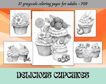 Delicious Cupcakes, Desert Coloring Pages, Grayscale Coloring Pages for Adults | 37 Printable Pages | Instant Download | Personal Use