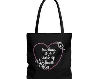 Teacher Tote Bag, Back To School Teacher Tote Bag, Inspirational Teacher Gift, Gift For Teacher, Tote Bag for Teachers, Work of Heart Bag