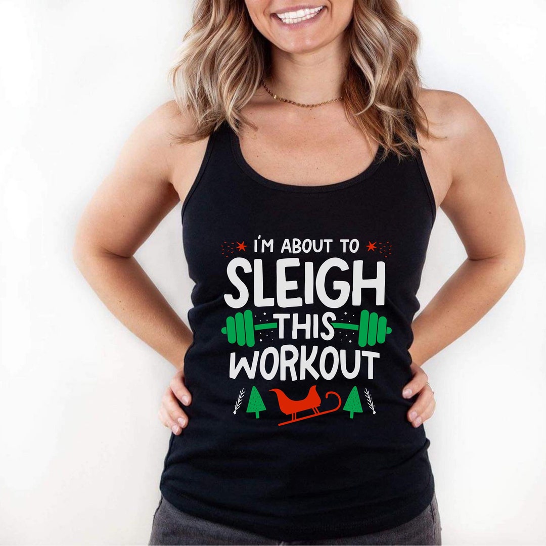 Christmas Tank Top, Christmas Workout Tank Top, Christmas Workout Shirt