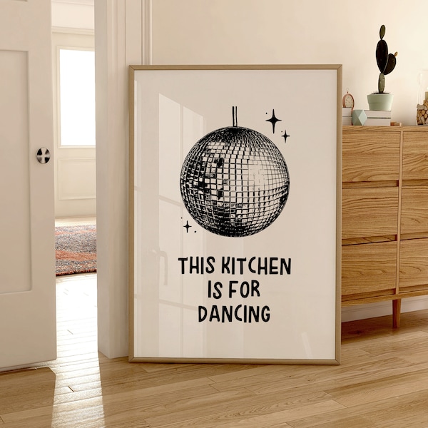 this kitchen is for dancing wall art kitchen sign disco ball simple modern kitchen decor trendy poster minimalistic pantry wall art print