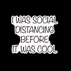 Social Distancing Sticker - Waterproof Vinyl Sticker