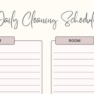 May include: A cream-colored daily cleaning schedule with the title in elegant script. Two rectangular sections are labeled "ROOM" in a muted mauve color. Each section has lined spaces for notes, ideal for organizing daily chores.