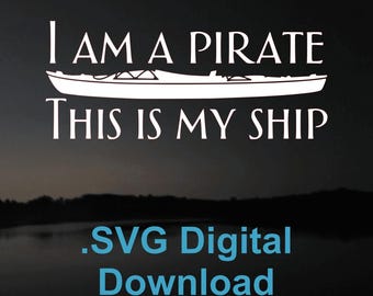 Pirate Kayak SVG File, Funny Kayak Gift (Digital Download)