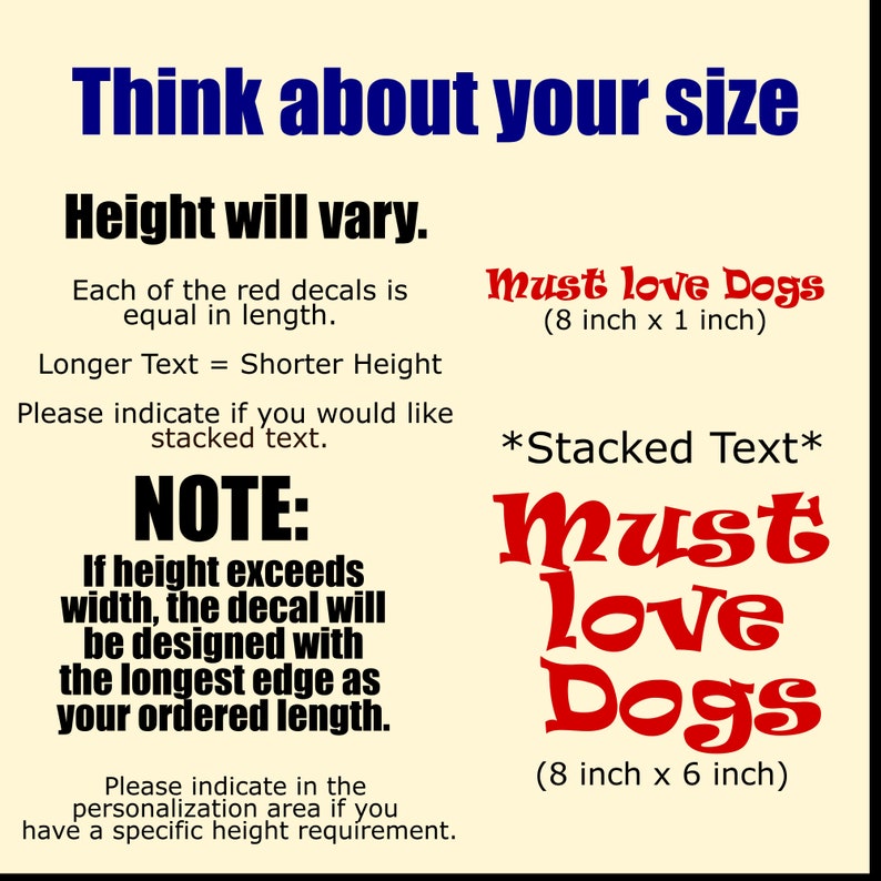Op de afbeelding: Een beige informatieve afbeelding met blauwe en zwarte tekst over het formaat van stickers. Het bevat rode tekstvoorbeelden met Must love Dogs in twee formaten: een enkele regel van 8 bij 1 inch en een gestapelde versie van 8 bij 6 inch.