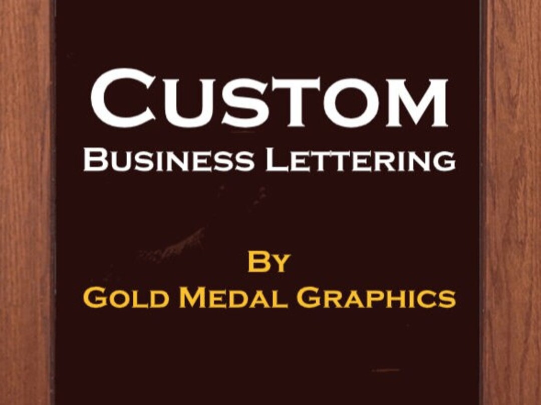 Small Business Lettering Custom Business Lettering. You select text, color, size and font. Great ...