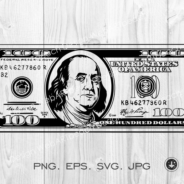 100 Dollar Bill SVG File,Money SVG,Cash Money SVG,Money Sign svg ,Vector Clipart Commercial/Personal Use Cricut,Silhouette Cameo,vinyl cut