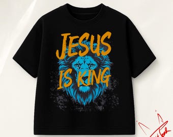 Jesus is King T-Shirt - Cotton Tee, Christian Apparel, Streetwear Religious Graphic Tee, Shirt