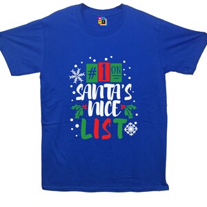 Number 1 On Santa&#39;s Nice List Christmas Printed T-Shirt