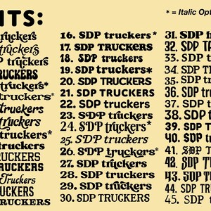 May include: A beige graphic with a list of 45 font styles, each labeled with "SDP truckers." The word "FONTS:" is at the top. An asterisk indicates italic options.