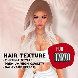 Textura de cabelo IMVU Balayage - Blondie - Tons loiros premium de alta qualidade, texturas tamanho 256x256, vários estilos incluídos, pacote exclusivo