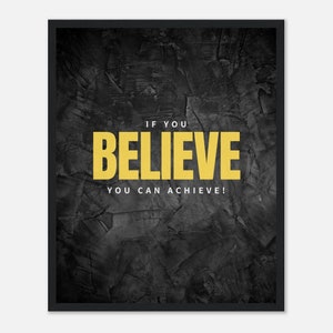 If You Believe You Can Achieve It | Motivational quote