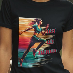 Gym Clothes - Fast & Fabulous Female Running T-Shirt | Workout Tee for Women | Stylish Gymwear and Activewear | Great Mom Gift