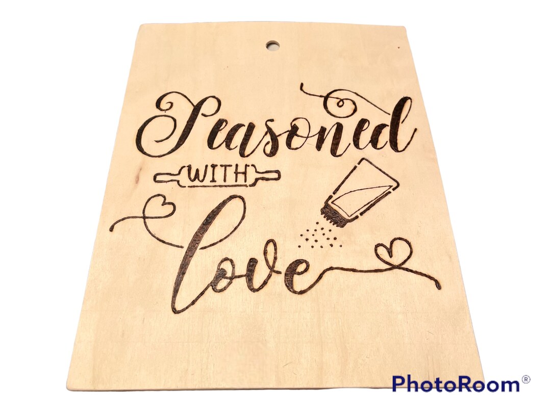 Seasoned With Love Sign 8x10 Etsy