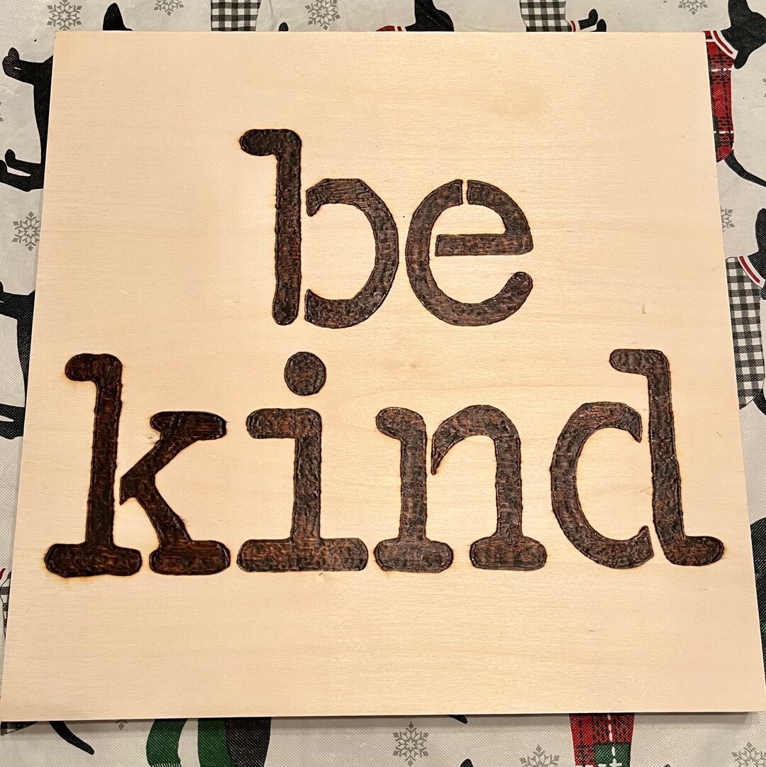 Be Signs Be Kind Sign— 12”x12” - Etsy