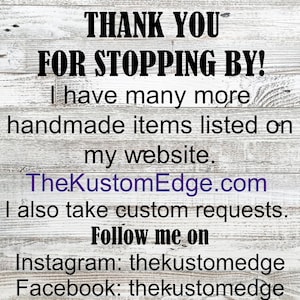 May include: Text on a white and gray wood-grain background reads "THANK YOU FOR STOPPING BY!" followed by information about handmade items, a website address, and social media handles.