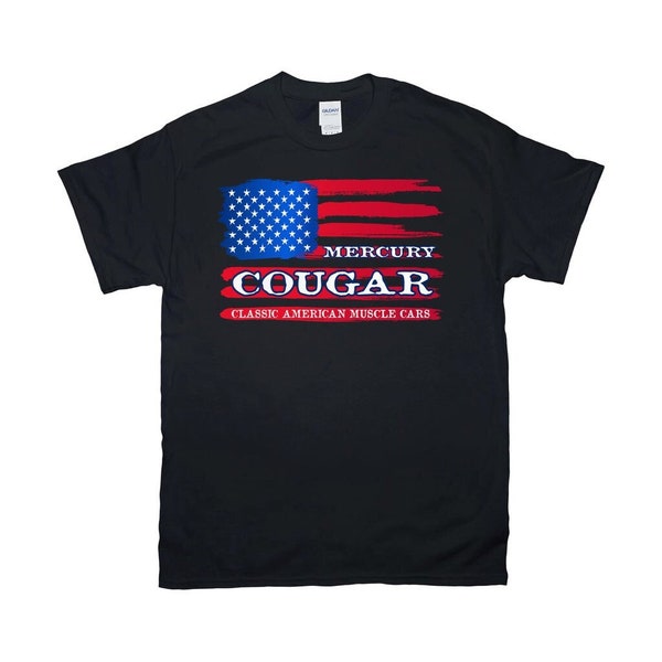 Mercury Cougar American Flag Muscle Car Vertical T-Shirt, Eliminator, XR7,  Gildan Unisex Tees 8 Colors sm-4xl, Printed in USA