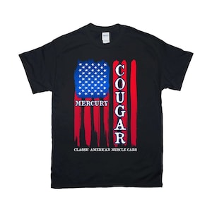 Mercury Cougar American Muscle Car Flag Vertical T-Shirt, Gildan Unisex T-Shirt, 8 Colors sm-4xl, Printed in USA
