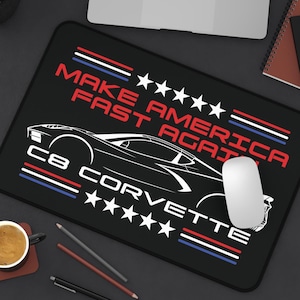 C8 Corvette Lover Desk Mat, Make America Fast Again Mouse Pad, Large Mouse Pad C8 Corvette, C8 Coupe Lover Desk Mat Gift, 12 x18
