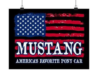 Mustang Matte Poster in American Flag Theme, America's Favorite Pony Car, Mustang Man Cave Wall Hanging, Mustang Art Gift, 16 x 12 or 32x24