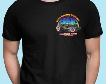 Lake Country Cruisers FL Club T Shirt, 1932 Ford Roadster Tee, Old Ford Hot Rod Shirt in 3 Dark Colors, S to 5XL, Front & Bk Graphic