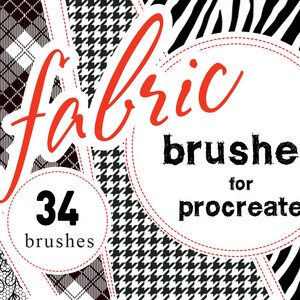 May include: A set of 34 fabric brushes for Procreate. The image shows a variety of fabric textures, including plaid, houndstooth, zebra print, and lace.