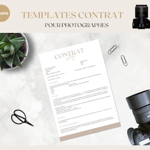 May include: A beige and brown contract template for photographers with the title "CONTRAT PHOTO" in a brown font. The text is in French. The template is on a white surface with a succulent plant, a pair of scissors, and two paper clips.
