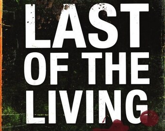 Last of the Living - first edition paperback, signed by the author