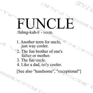 Funcle - Fun Uncle Definition Digitaal Bestand voor Cricut of Silhouette Instant Download