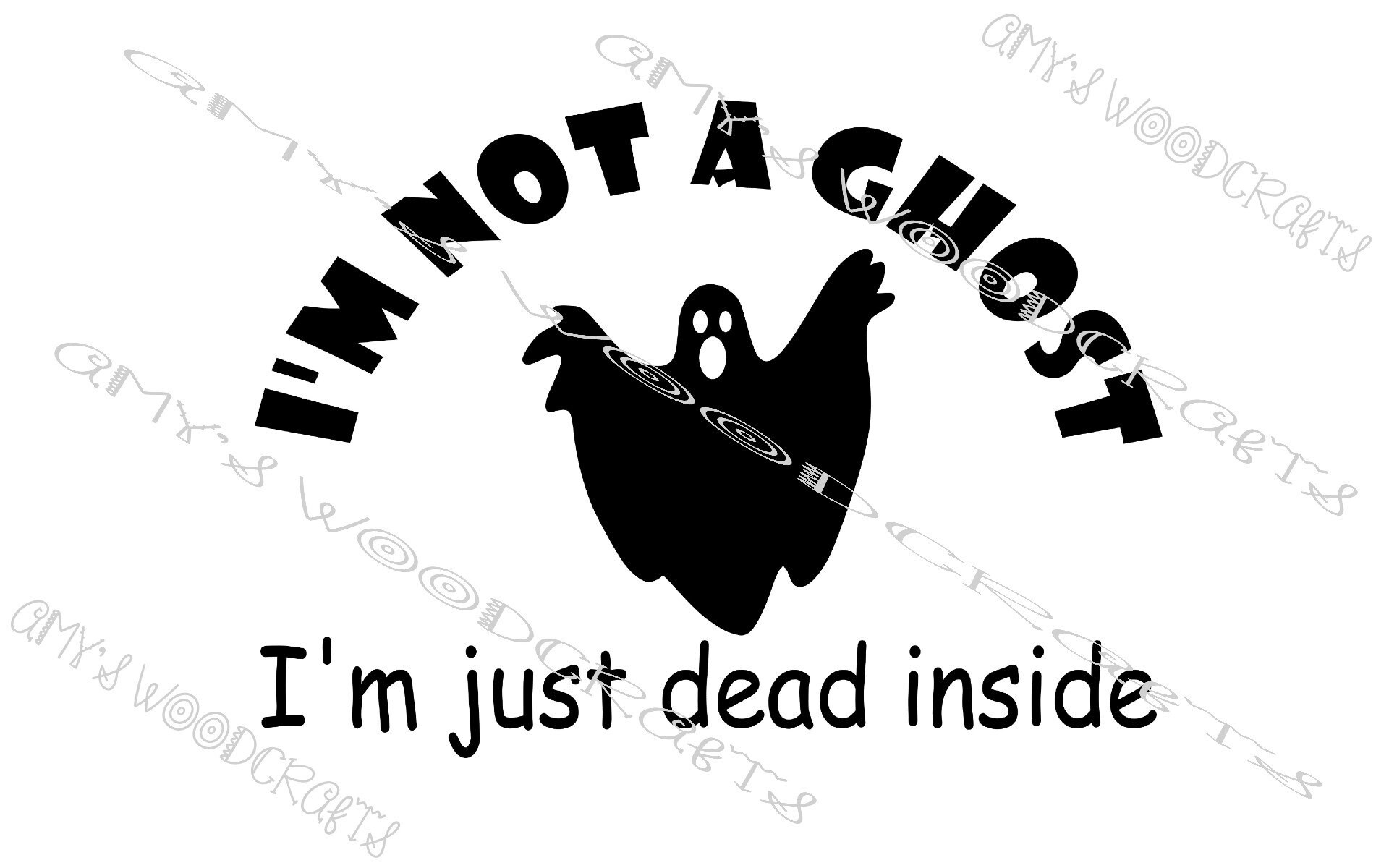 I'm Not A Ghost I'm Just Dead Inside Halloween Digital - Etsy Canada I'm Not A Ghost I'm Just Dead Inside Halloween Digital - Etsy Canada