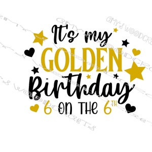 Gouden verjaardag - zes | Zesde verjaardag | 6 op het 6e digitale bestand voor Cricut of Silhouette Instant Download