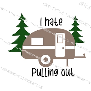 Odio sacar el archivo digital de Camping para Cricut o Silhouette Instant Download