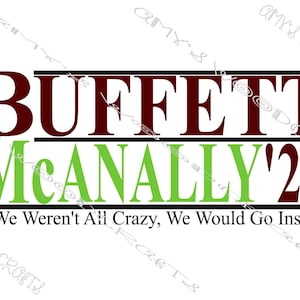 Buffett McAnally If We Weren&#39;t All Crazy We Would Go Insane Digital File for Cricut or Silhouette Instant Download