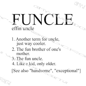 Funcle - Fun Uncle Definition Digital File for Cricut or Silhouette Instant Download