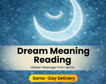 Dream Meaning Reading | What Did Your Dream Mean? | Same Day Interpretation PDF