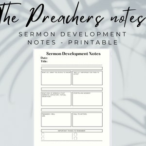 The Preachers Notes - Sermon Development Notes Printable
