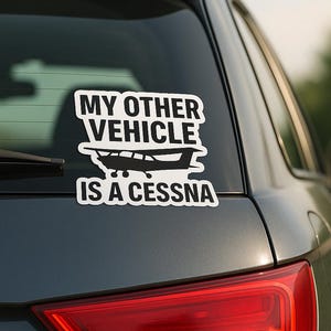 My Other Ride Is a Cessna Car Sticker Funny Pilot Gift Cessna Bumper Sticker Cessna Sticker Pilot Gifts Aviation Enthusiast Gift Cessna 172